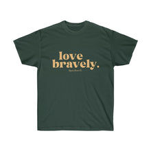 Load image into Gallery viewer, love bravely. unisex ultra soft tee

