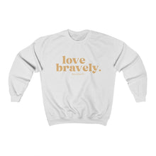Load image into Gallery viewer, love bravely. unisex crewneck sweatshirt
