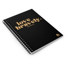 Load image into Gallery viewer, love bravely. blank journal
